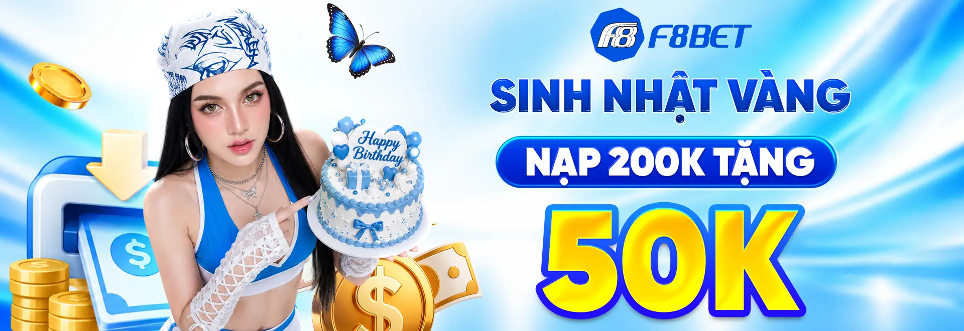f8bet sinh nhật vàng nạp 200k tặng 50k